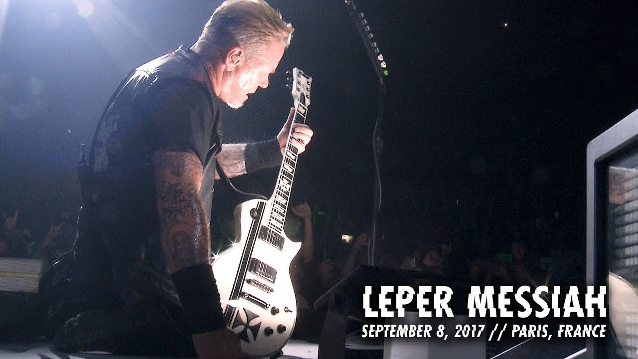 Metallica: Leper Messiah (Paris, France - September 8, 2017)