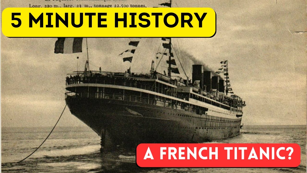 SS France - A French Titanic?! - 5 Minute History