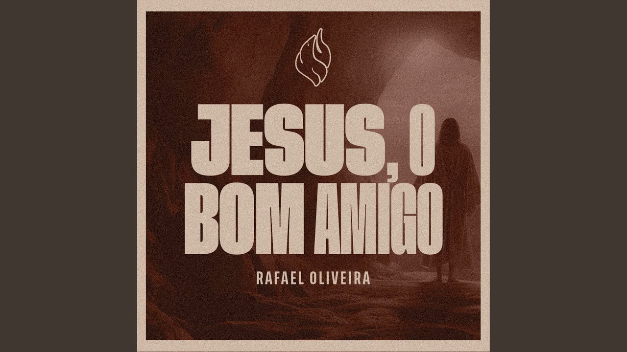Jesus, o Bom Amigo