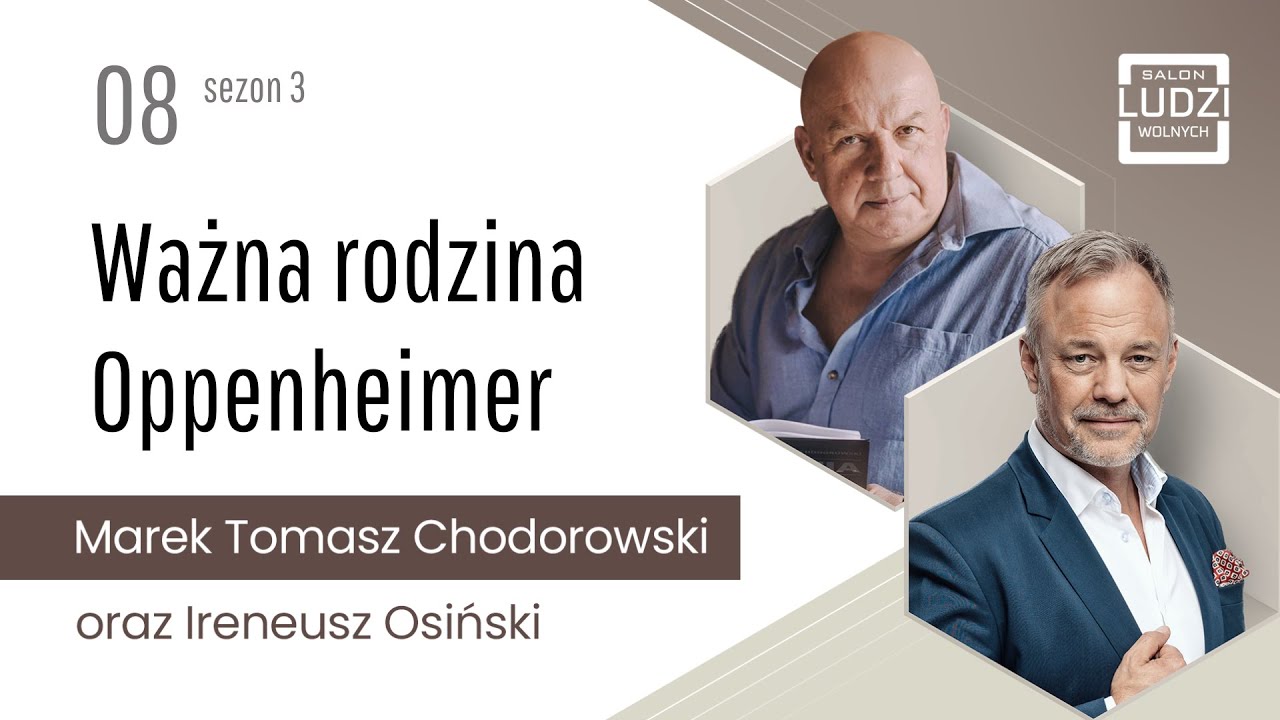 SALON LUDZI WOLNYCH &ndash; Ważna rodzina Oppenheimer - S03E08