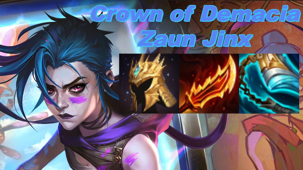 25k damage Crown of Demacia with Zaun Jinx 💀?