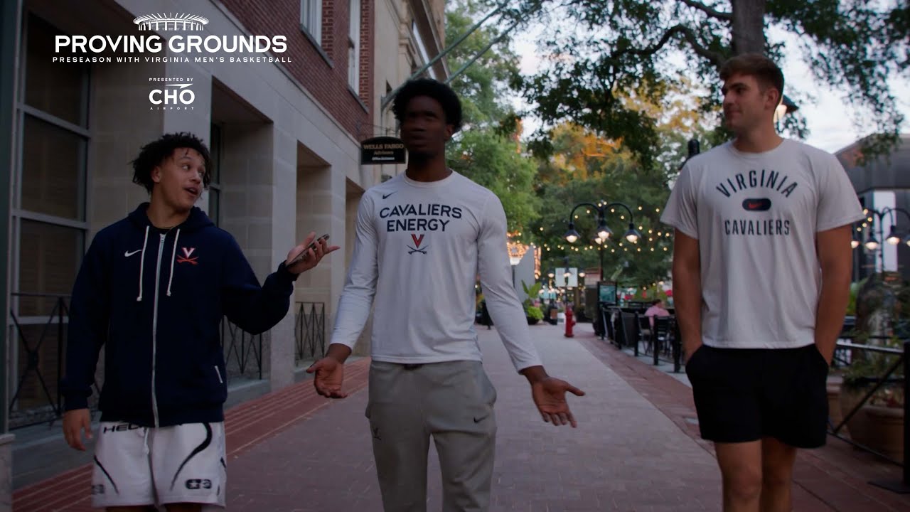 PROVING GROUNDS : Preseason with Virginia Men's Basketball - Episode #2