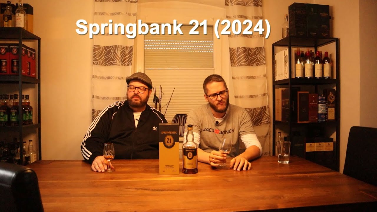 [Schwafeltasting] Springbank 21 (2024)