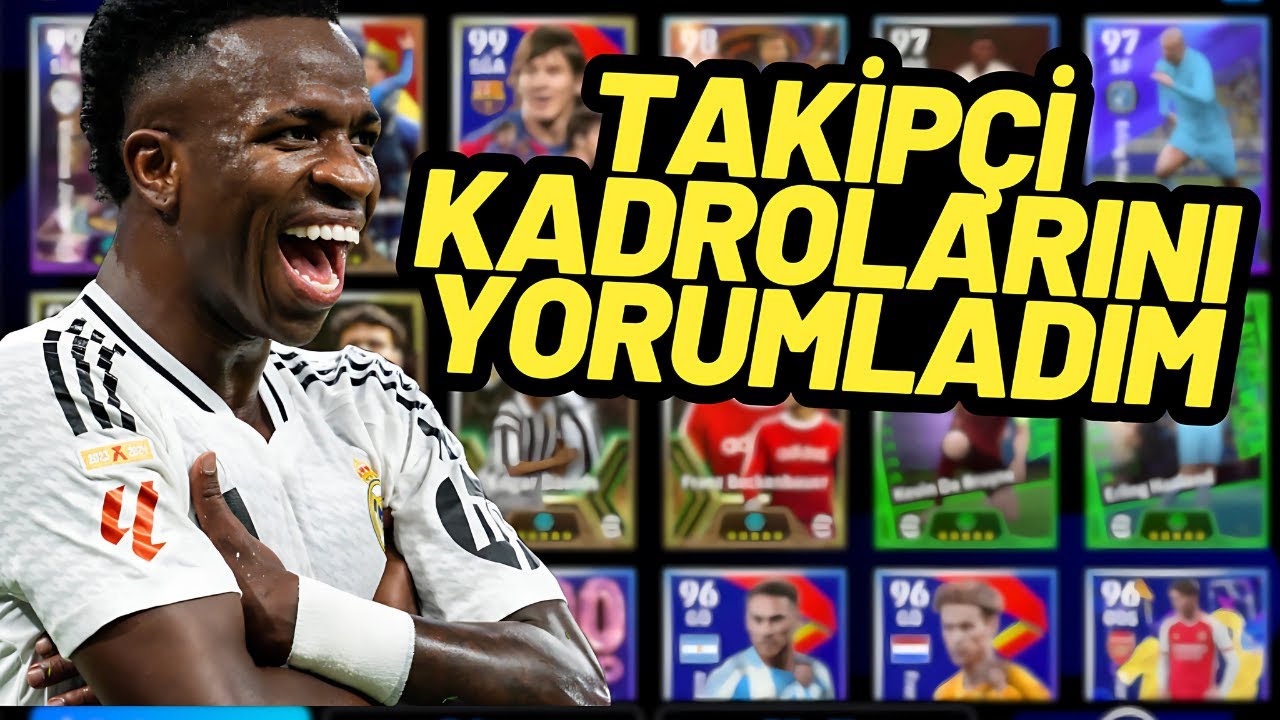 TAKİPÇİ KADROLARINI YORUMLADIM | EFOOTBALL 2025 MOBİLE