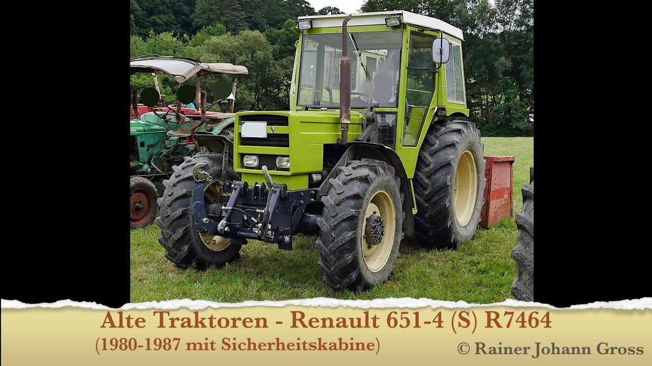 Alte Traktoren - Renault 651-4 (S) R7464 (1980-1987 mit Sicherheitskabine)