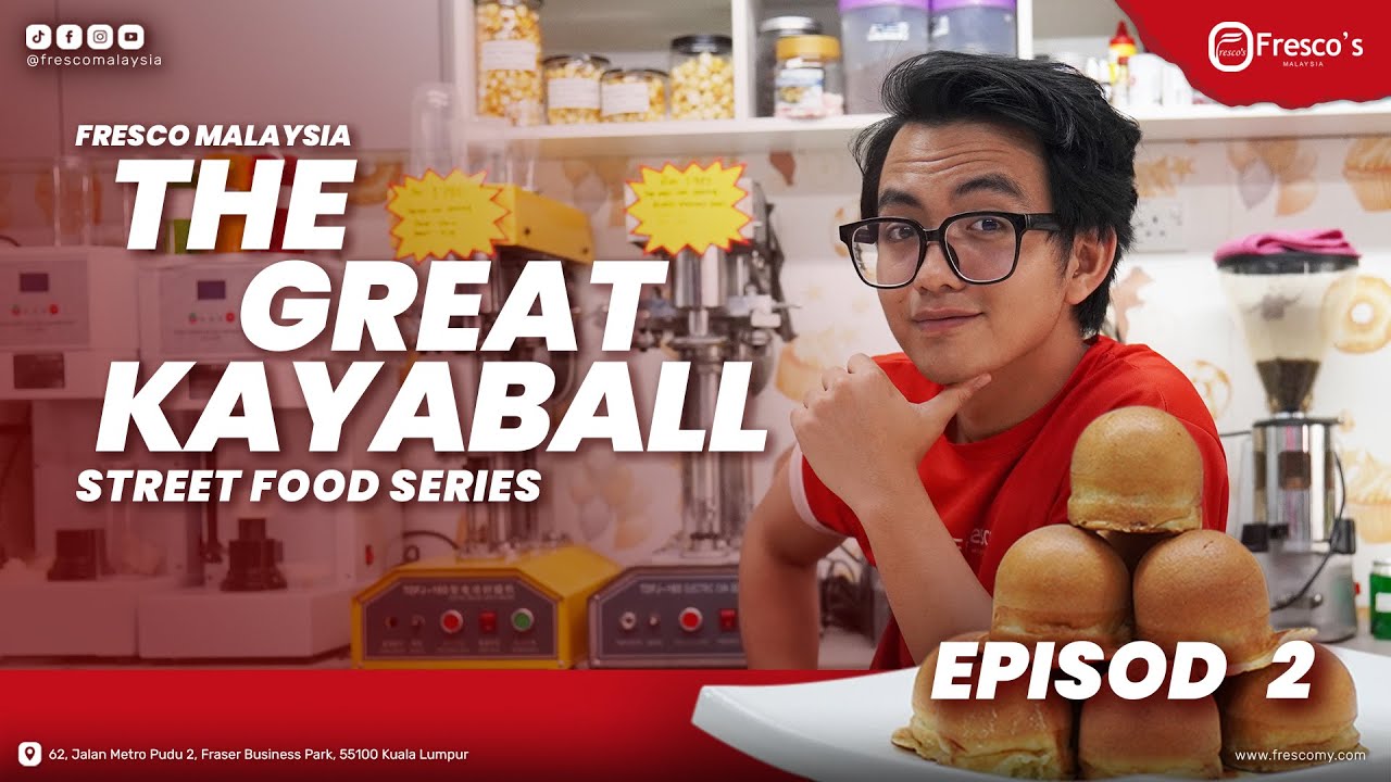 Episod 2 - THE GREAT KAYABALL (Street Food Series)
