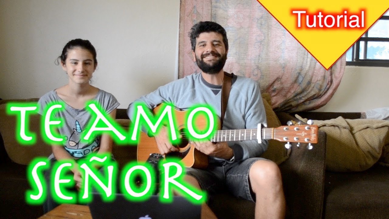 Te amo Señor (Majo Solís) AL #359. Tutorial Guitarra