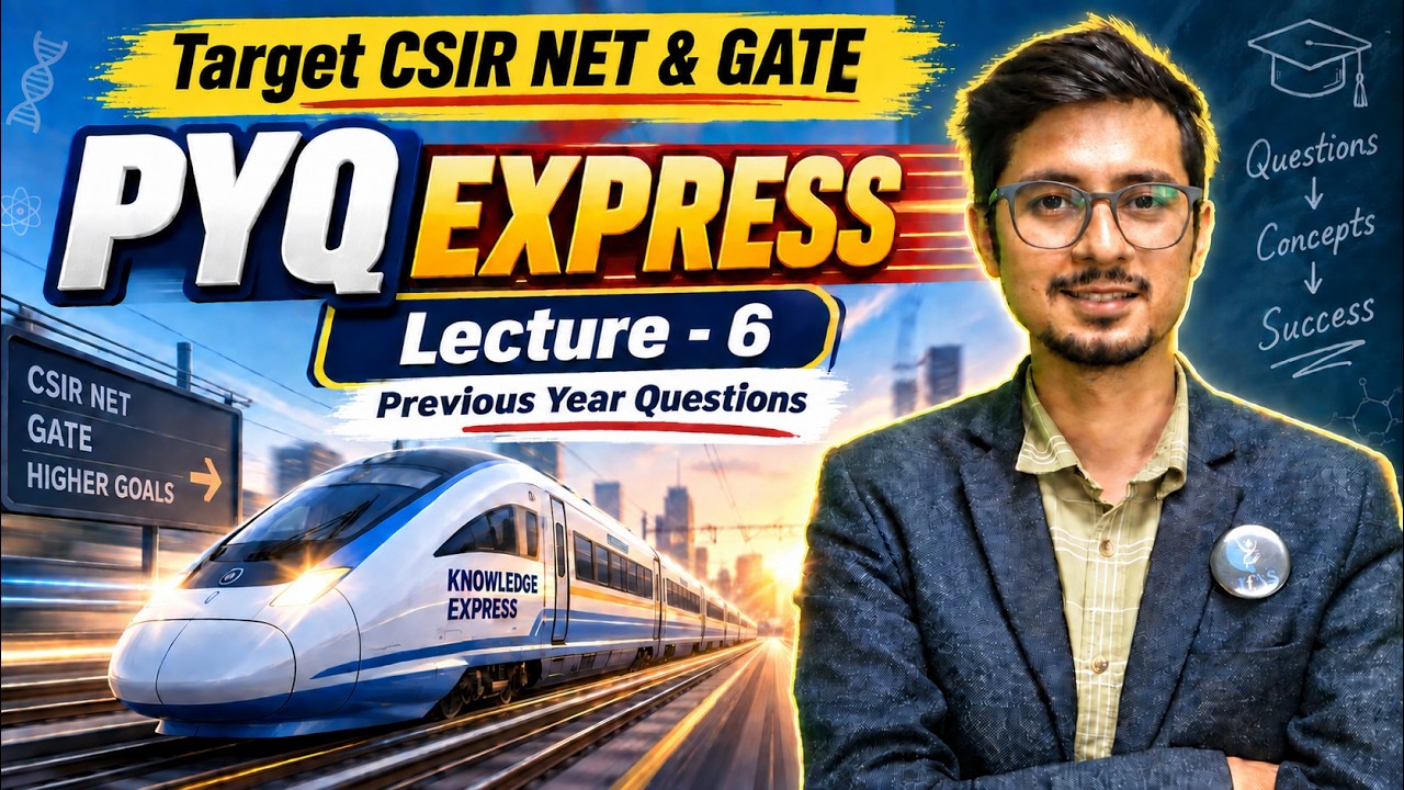 Previous Year Questions | Lec - 6 | CSIR NET DEC 2026 | GATE 2027 | IFAS