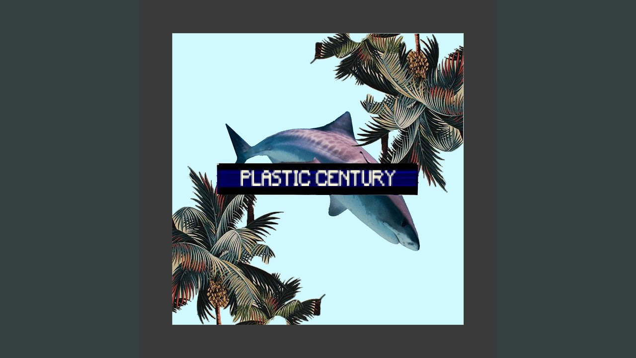 Plastic Century