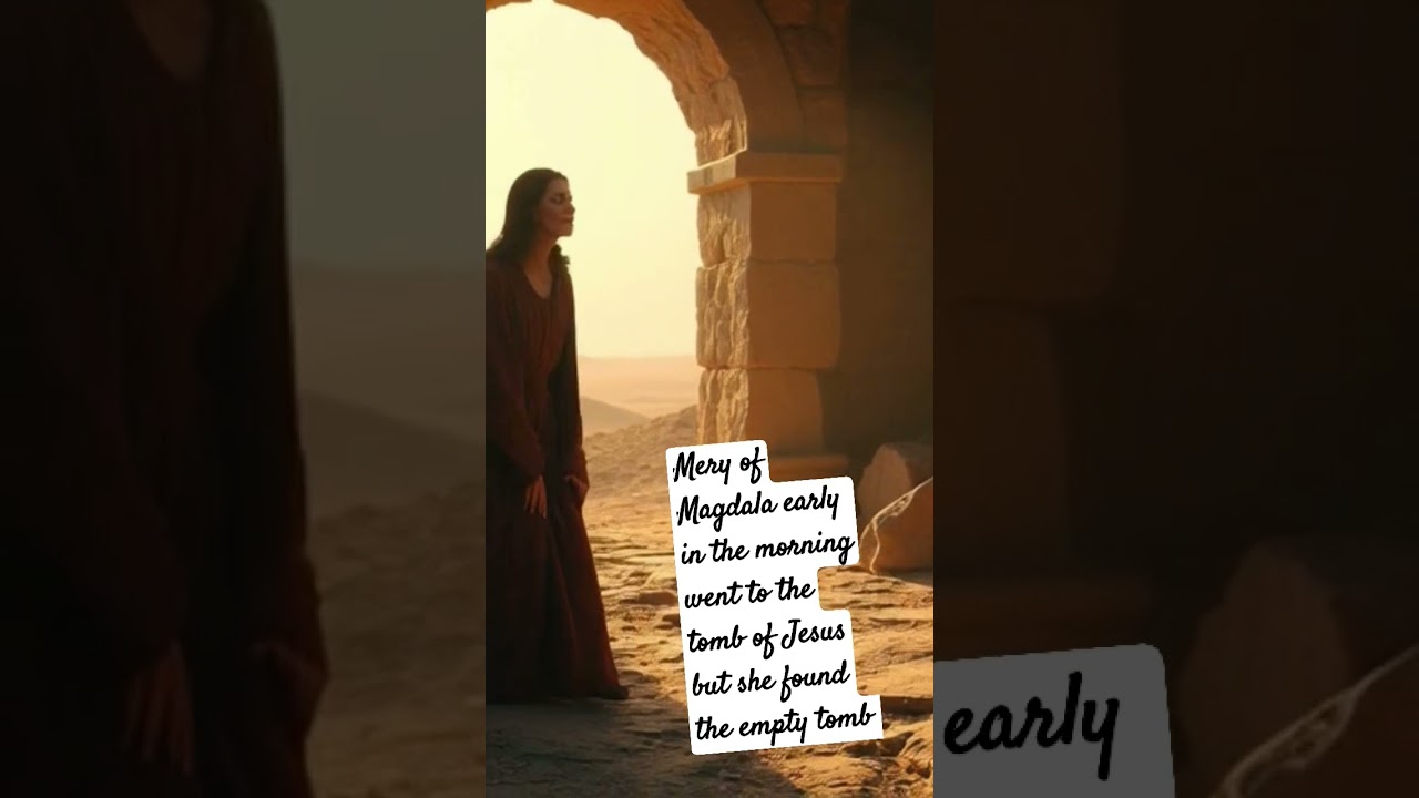 Mery of Magdala found an empty tomb 