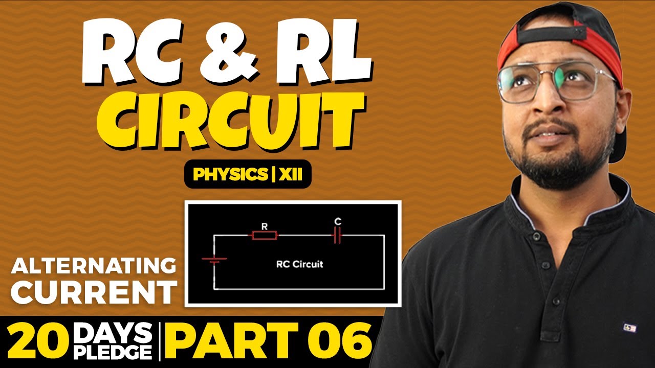 64. RC and RL Circuit | Pledge 2023| Alternating Currents | CBSE | NCERT | PB 2.0 |