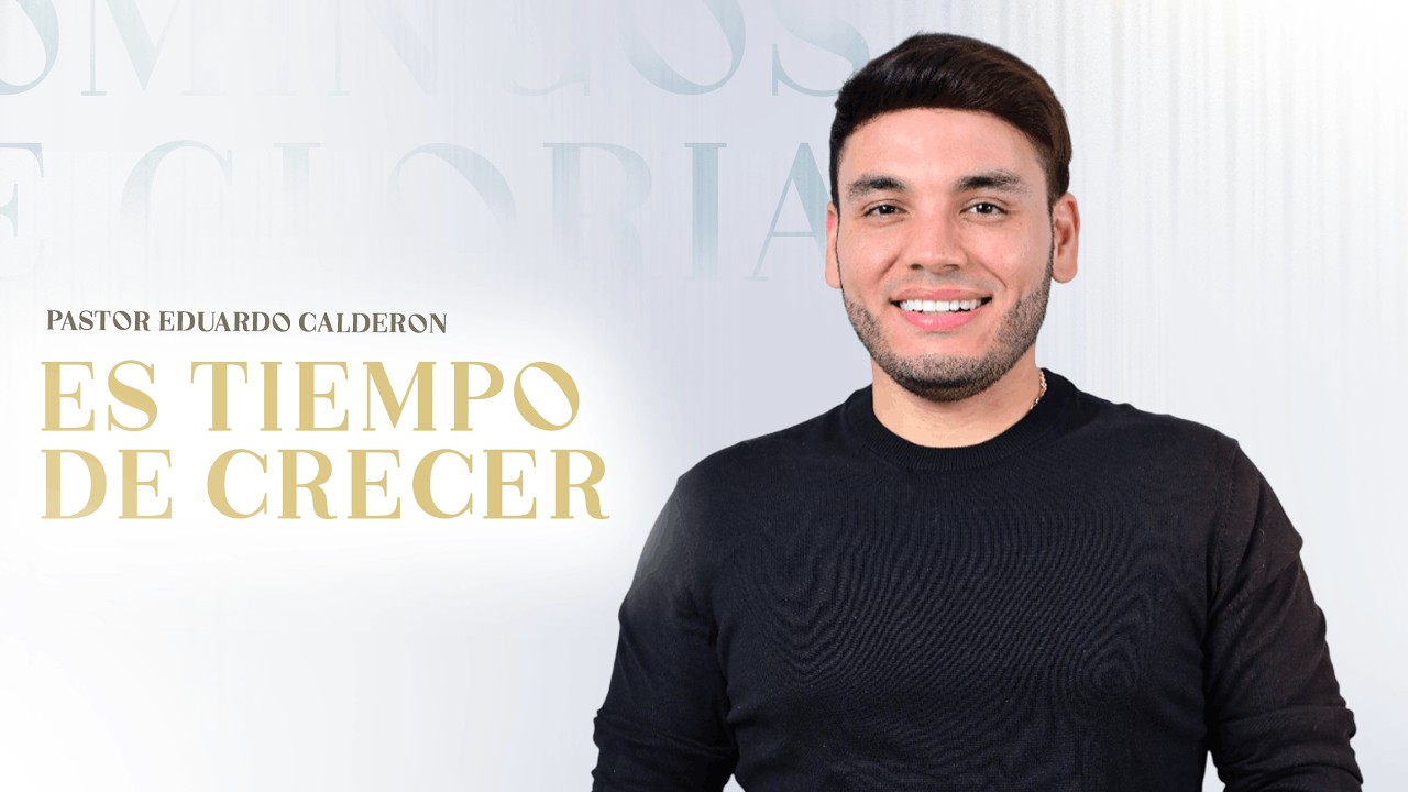 🔴¡Conéctate en vivo! | Es Tiempo de Crecer — Ps. Eduardo Luis Calderón | 25/02/26
