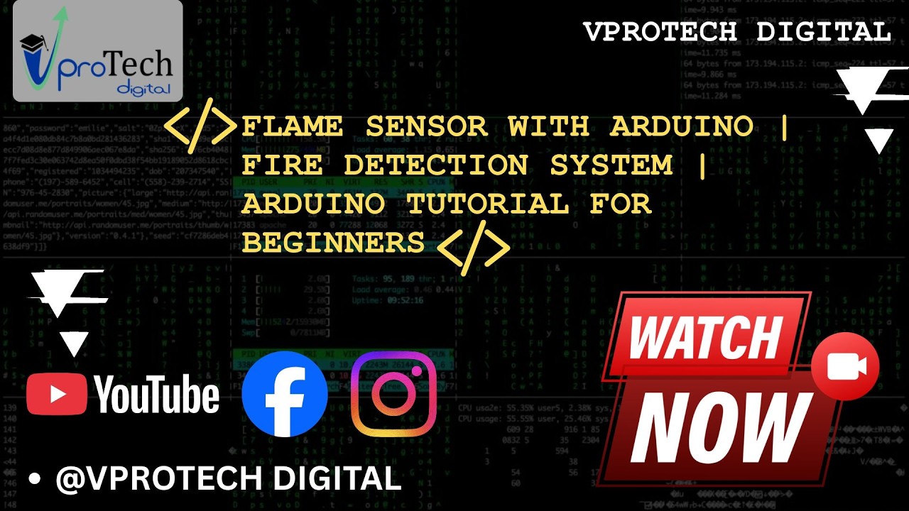 Flame Sensor with Arduino | Fire Detection System | Arduino Tutorial | Vprotech Digital
