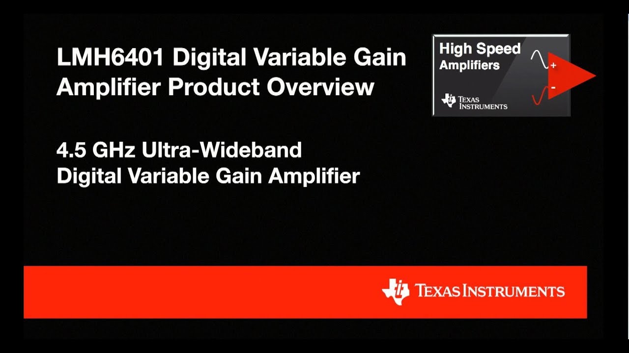 LMH6401 Digital Variable Gain Amplifier Product Overview