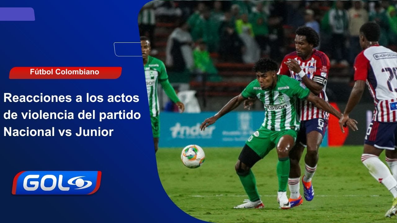 Atlético Nacional vs Junior: aficionados y exjugadores opinaron sobre actos violentos en el Atanasio