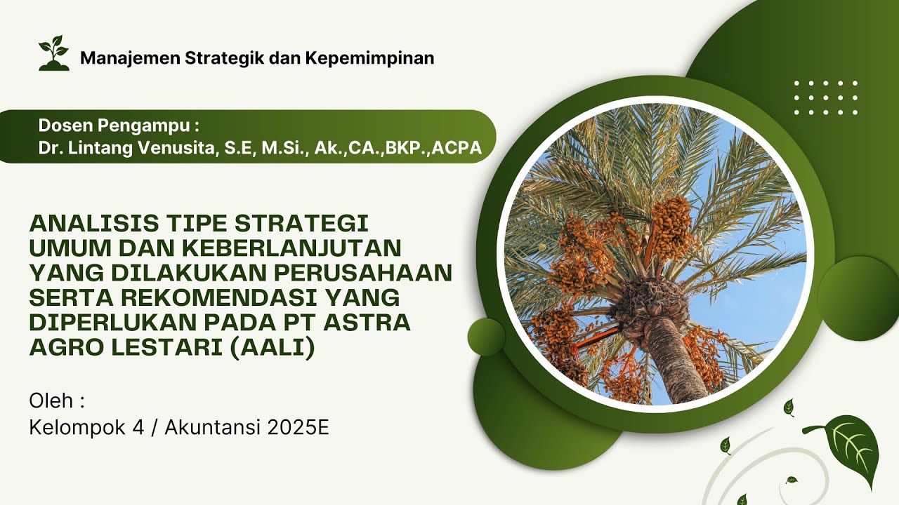 Strategi Umum dan Keberlanjutan PT Astra Agro Lestari Tbk (AALI)