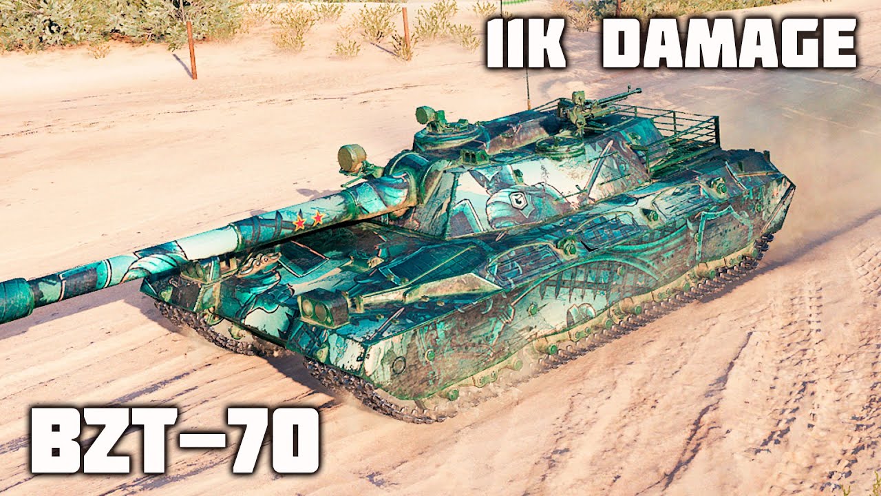 BZT-70 WoT – 4Kills, 11K Damage