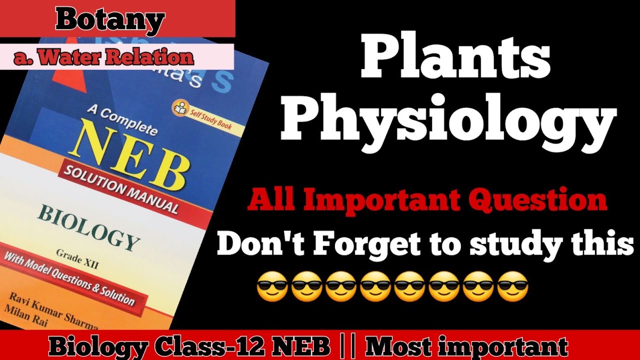 Most Important Question of Plant Physiology Water relation |Botany Class-12 NEB Important Question