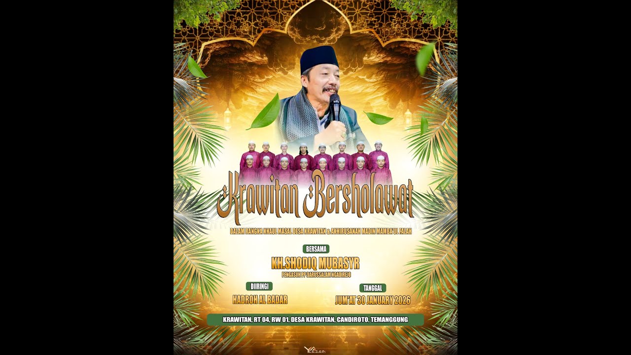 KRAWITAN BERSHOLAWAT BERSAMA HADROH AL BADAR & KH.SHODIQ MUBASYR - CANDIROTO TEMANGGUNG 2026