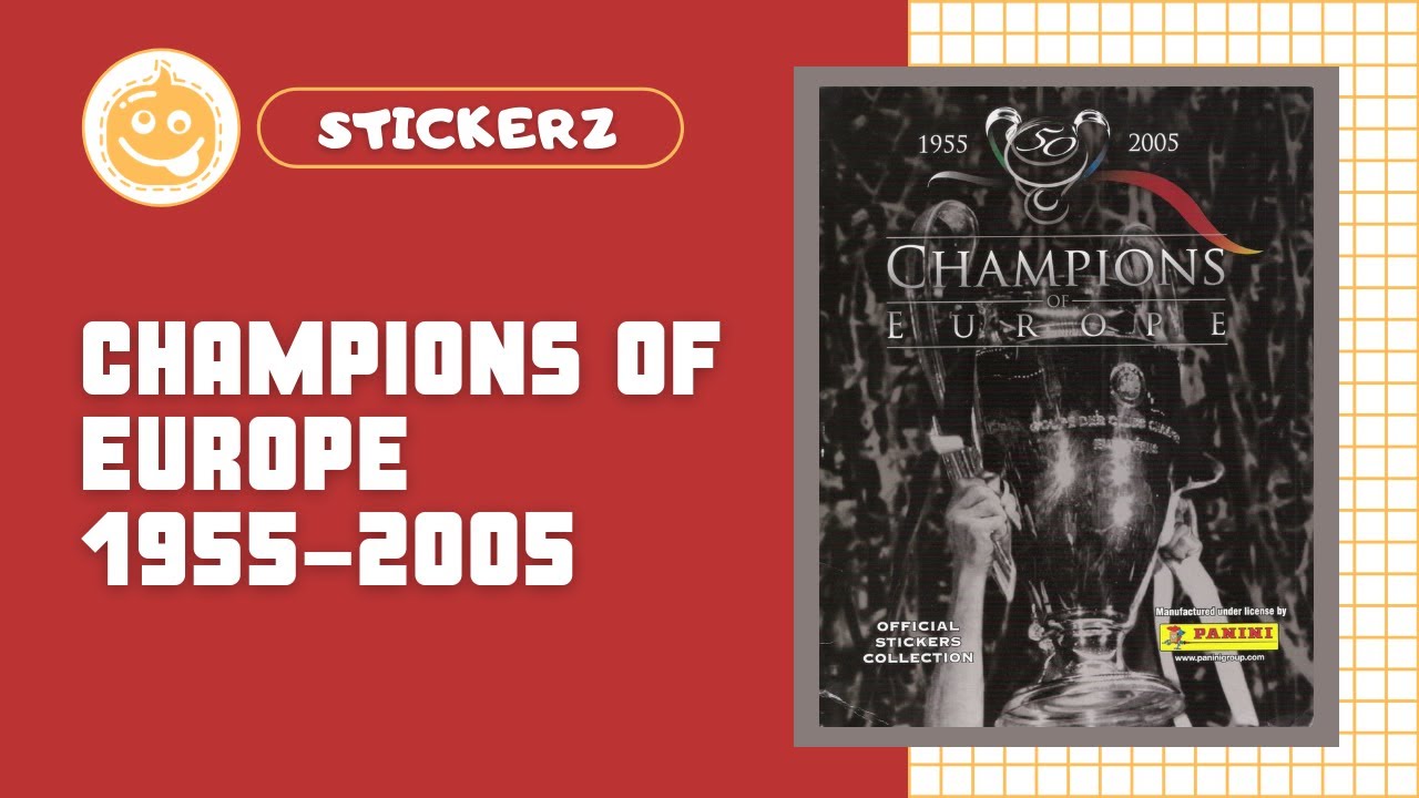 Álbum de figurinhas - UEFA Champions of Europe 1955-2005