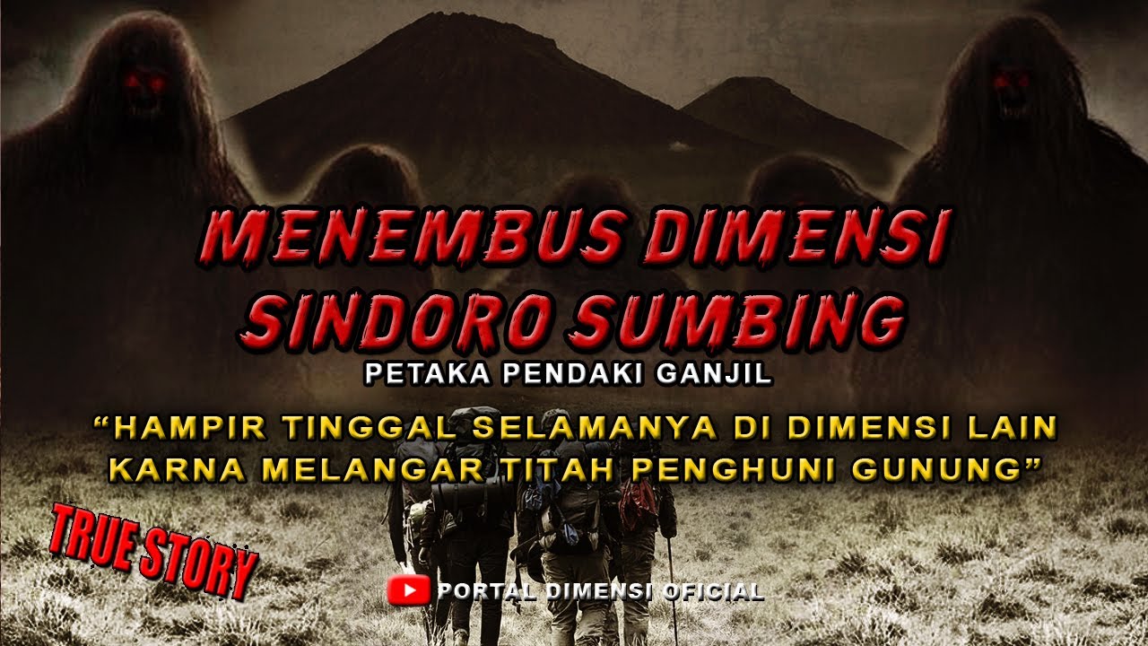 GILA ❗ MEREKA HAMPIR AJA TERJEBAK DI DIMENSI LAIN SINDORO SUMBING || CERITA MISTIS PENDAKI GUNUNG