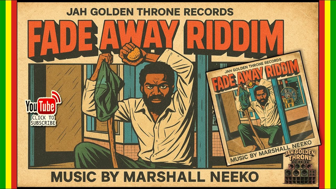 Various Artists - Fade Away Riddim (Jah Golden Throne x Marshall Neeko) New Reggae 2025