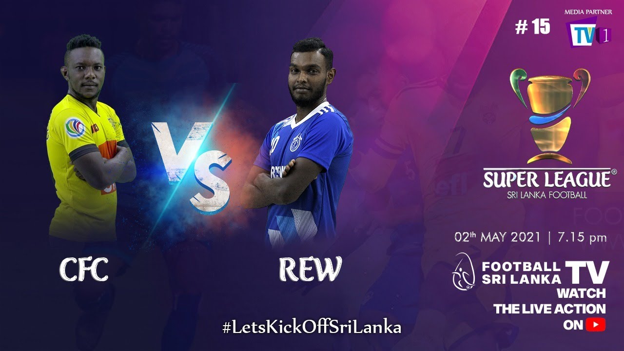 Colombo FC vs Renown SC | Super League 2021 | Match 15