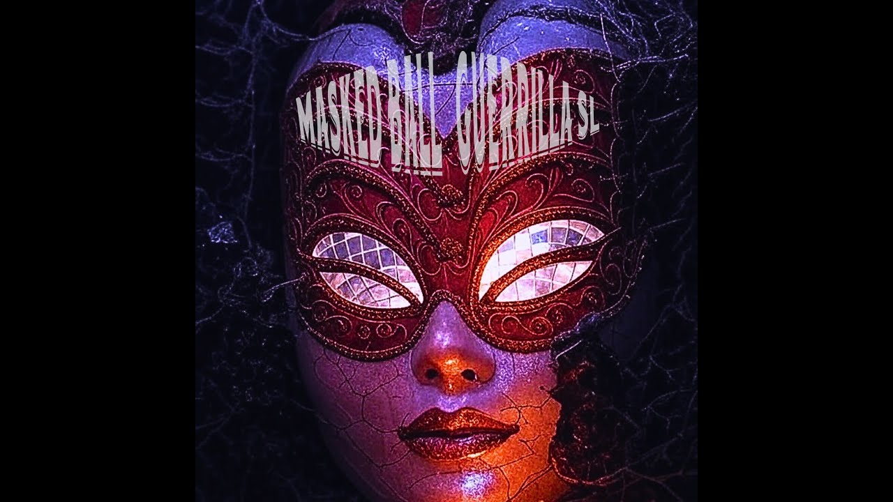 MASKED BALL (GUERRILLA SL Remix)