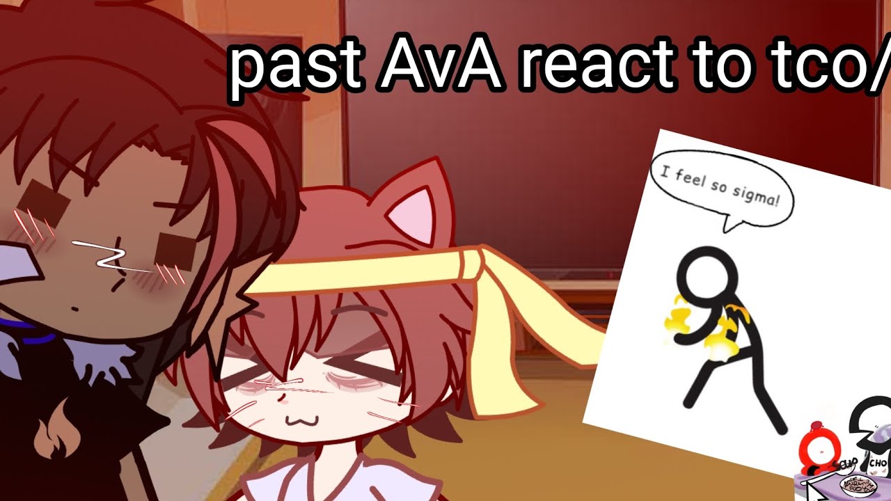 past AvA react to tco/extra ||tco angst mostly||