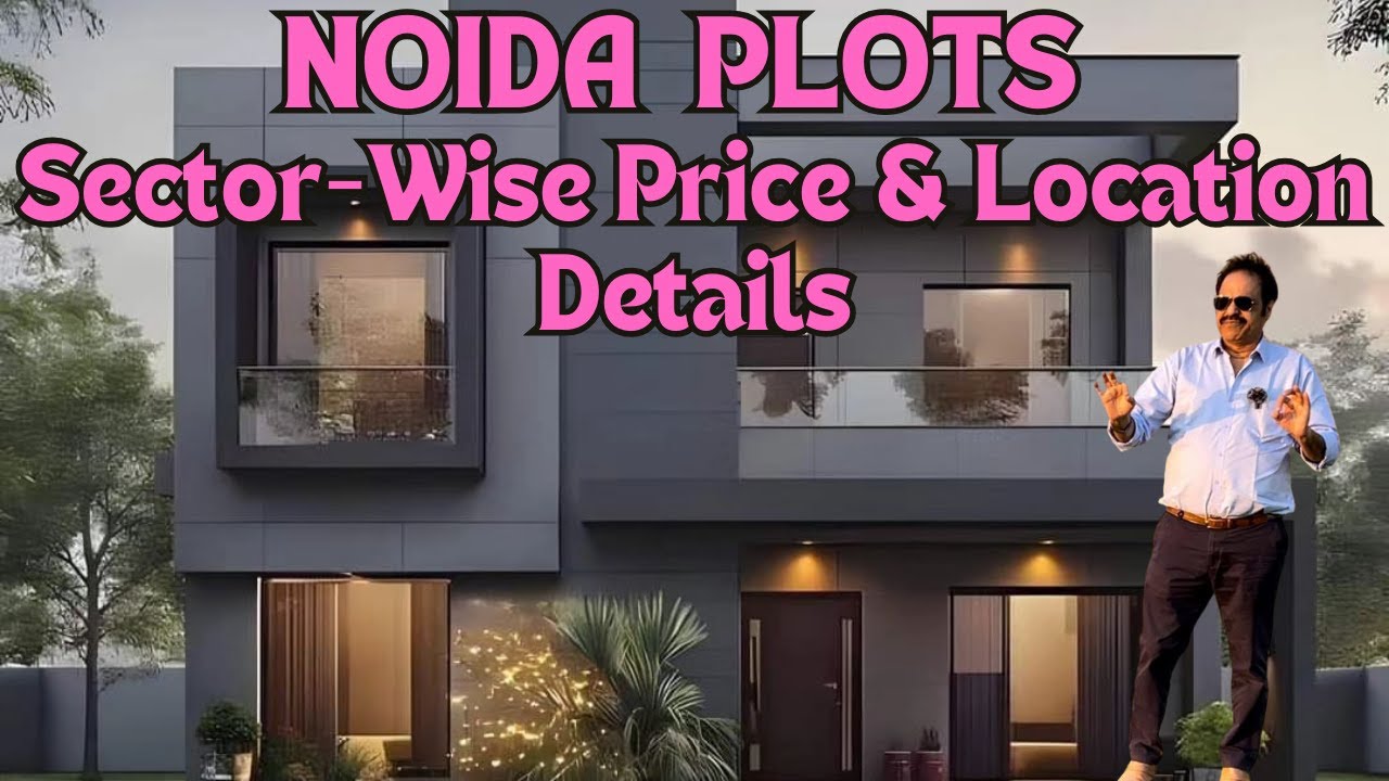 Plots in Noida | Sector-Wise Latest Price & Location Details