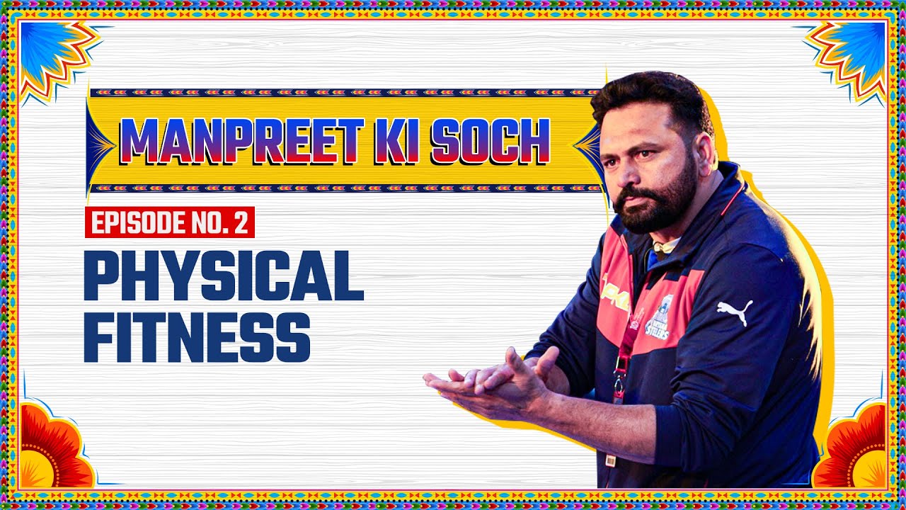 Manpreet Ki Soch Episode 2 | Physical Fitness