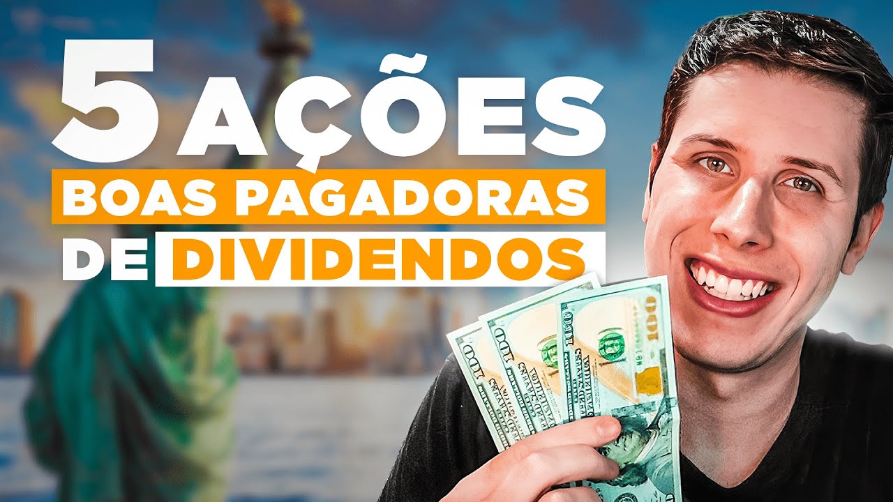 Top 5 a&ccedil;&otilde;es que pagam muitos dividendos (2023) - Bolsa americana