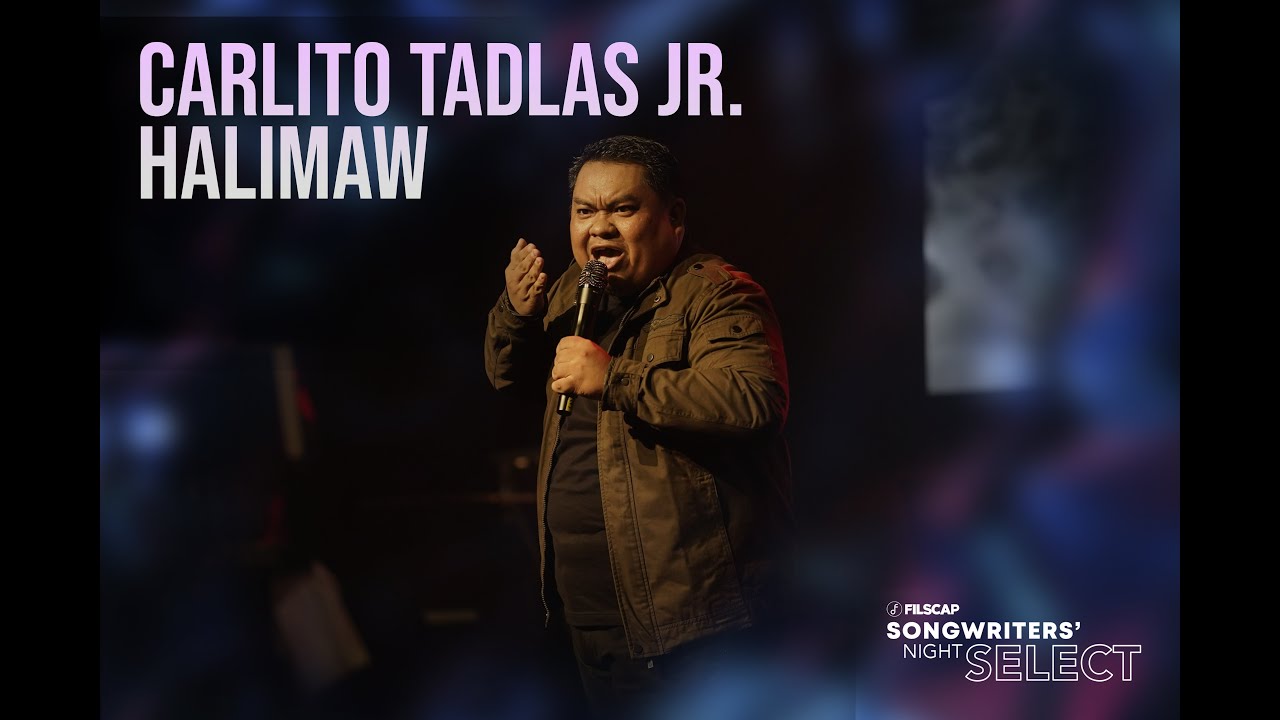 FILSCAP Songwriters Night Select 2025 - Halimaw by Carlito Tadlas