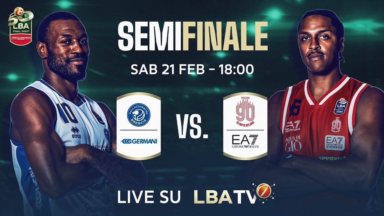 Pallacanestro Brescia - Olimpia Milano 🔥 | Pre-partita SF Frecciarossa Final Eight LIVE su YouTube