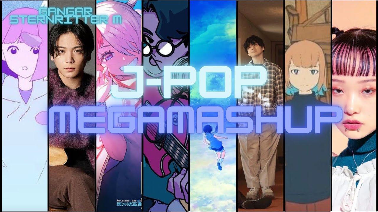 J-Pop Megamashup (Original By COCORO) Remake By Gangar Sternritter M