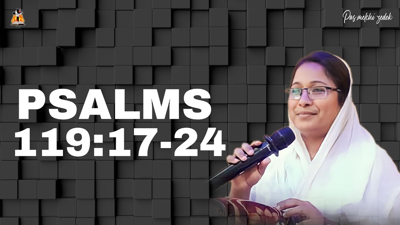 🛑Psalms 119:17-24 by Sis.Noothana. #pasmelchizedek #live #newmessages