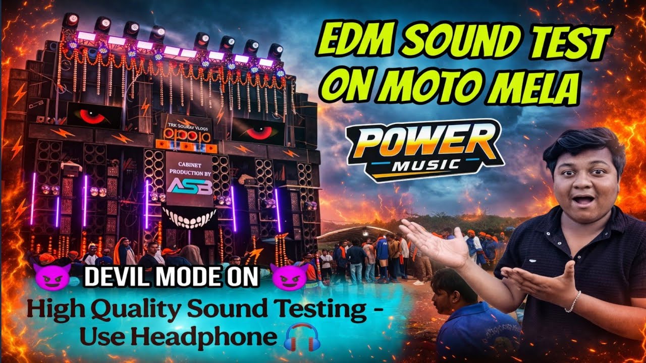 EDM Sound Testing ☠️ Pura Khatarnak 😈 Power Music Devil Mode On | Use Headphone must 🎧 High quality✅