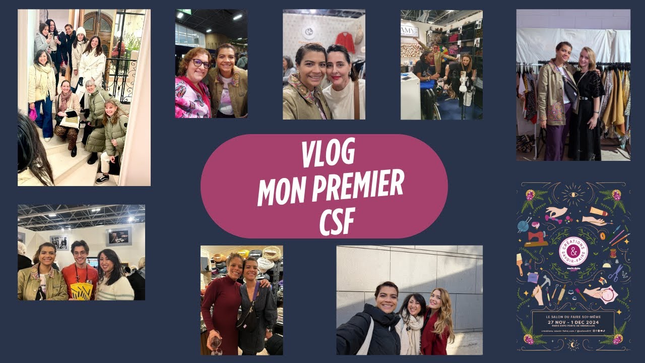 Vlog mon premier CSF: Retour d'expérience + Mes trouvailles en partons et tissus !