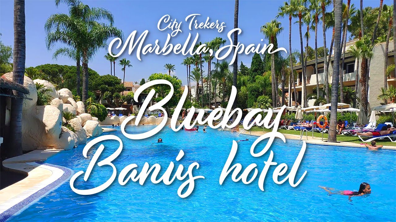 Blubay Banús Hotel, Marbella Spain