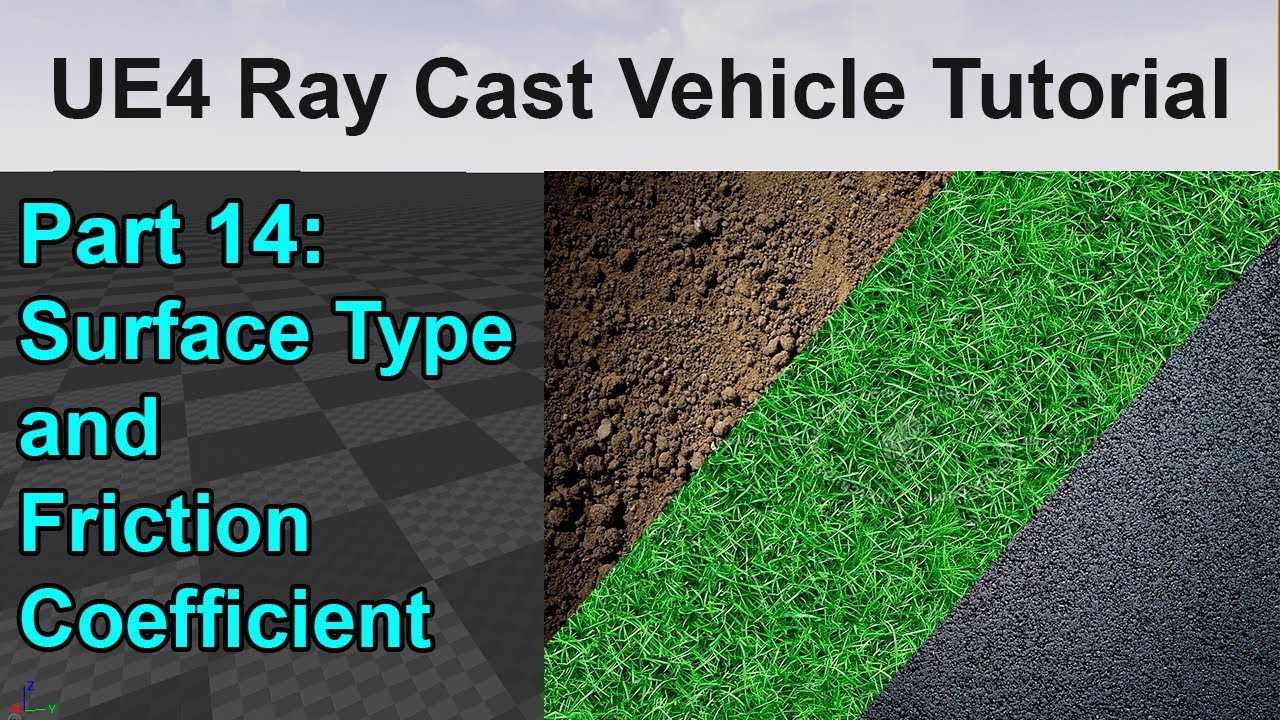 UE4 RayCast Vehicle Tutorial | Surface Type and Friction Coefficient