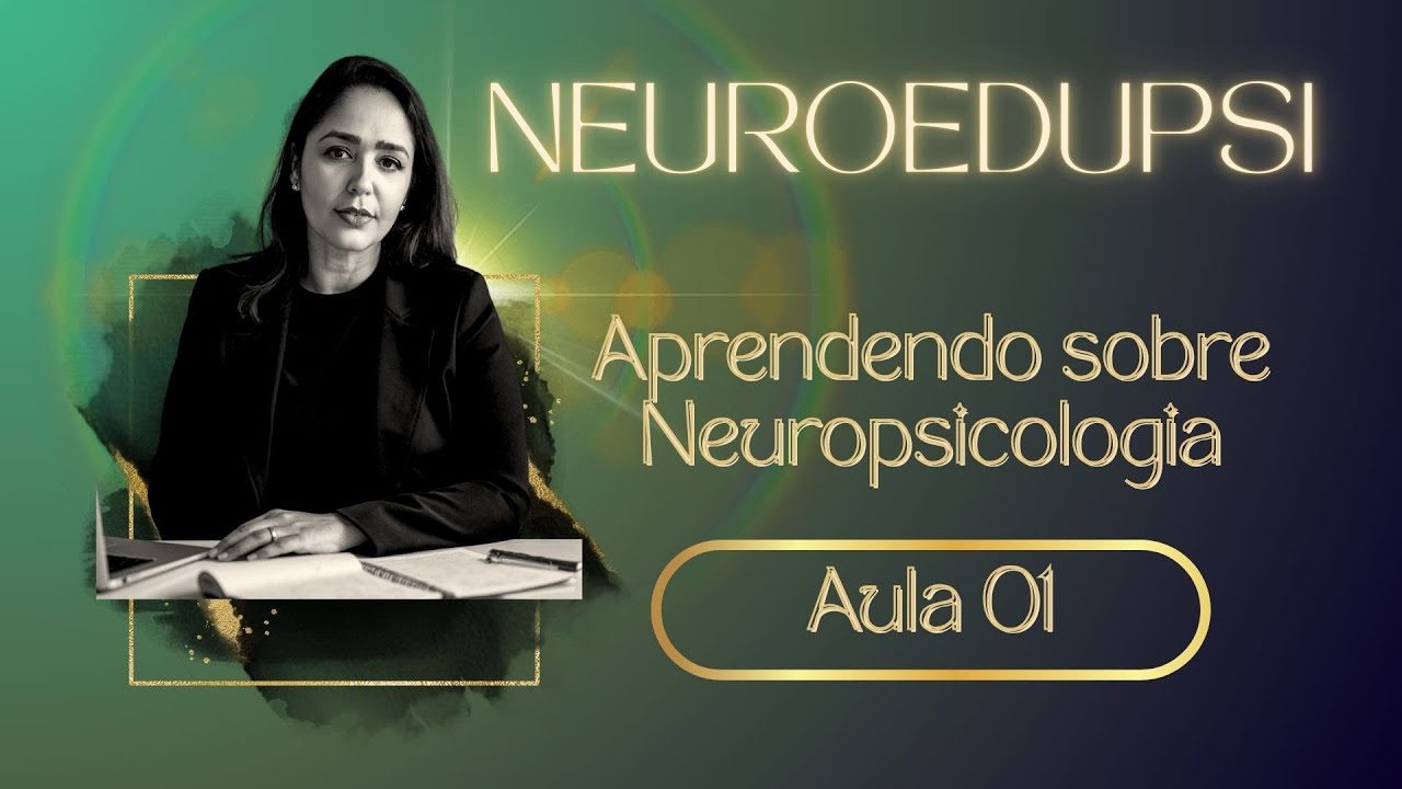 O que é Neuropsicologia? 