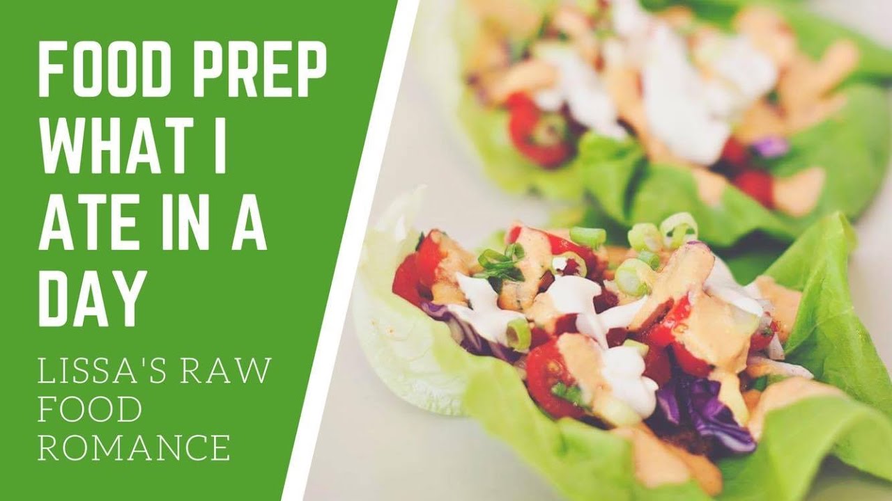 WHAT I ATE IN A DAY WITH FOOD PREP || RAW FOOD VEGAN