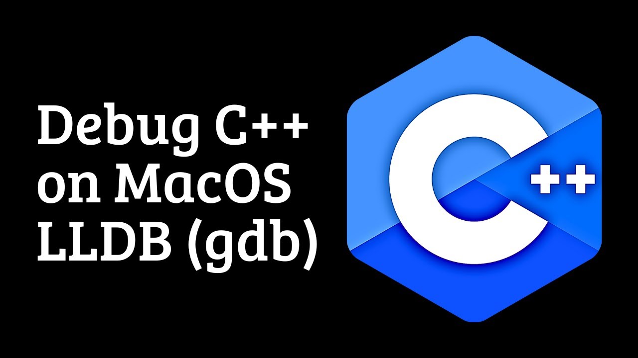 How to debug C++ on MacOS with LLDB?