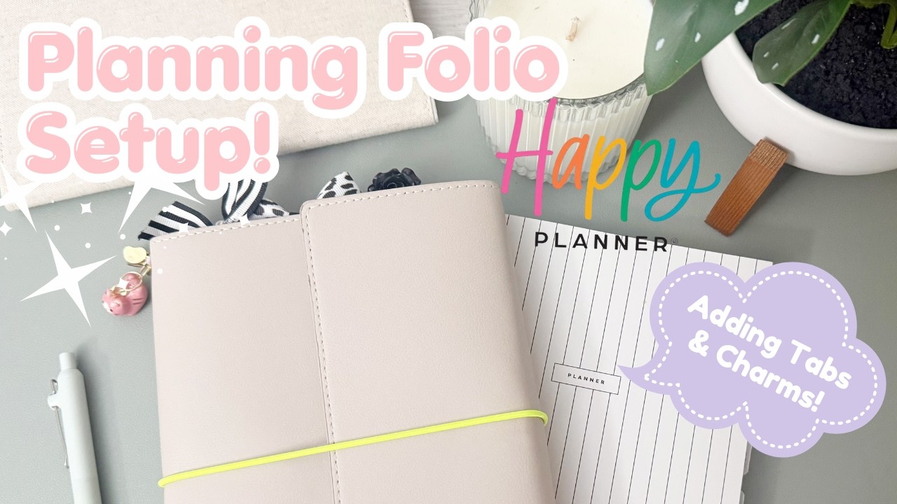 Setting Up My New Happy Planner Planning Folio | Adding Charms & Decor