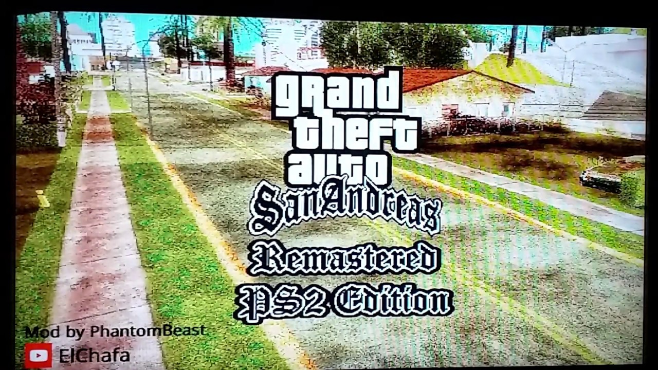 GTA SAR PS2 Edition - Actualización MAY20 (DESCARGA) | ElChafa