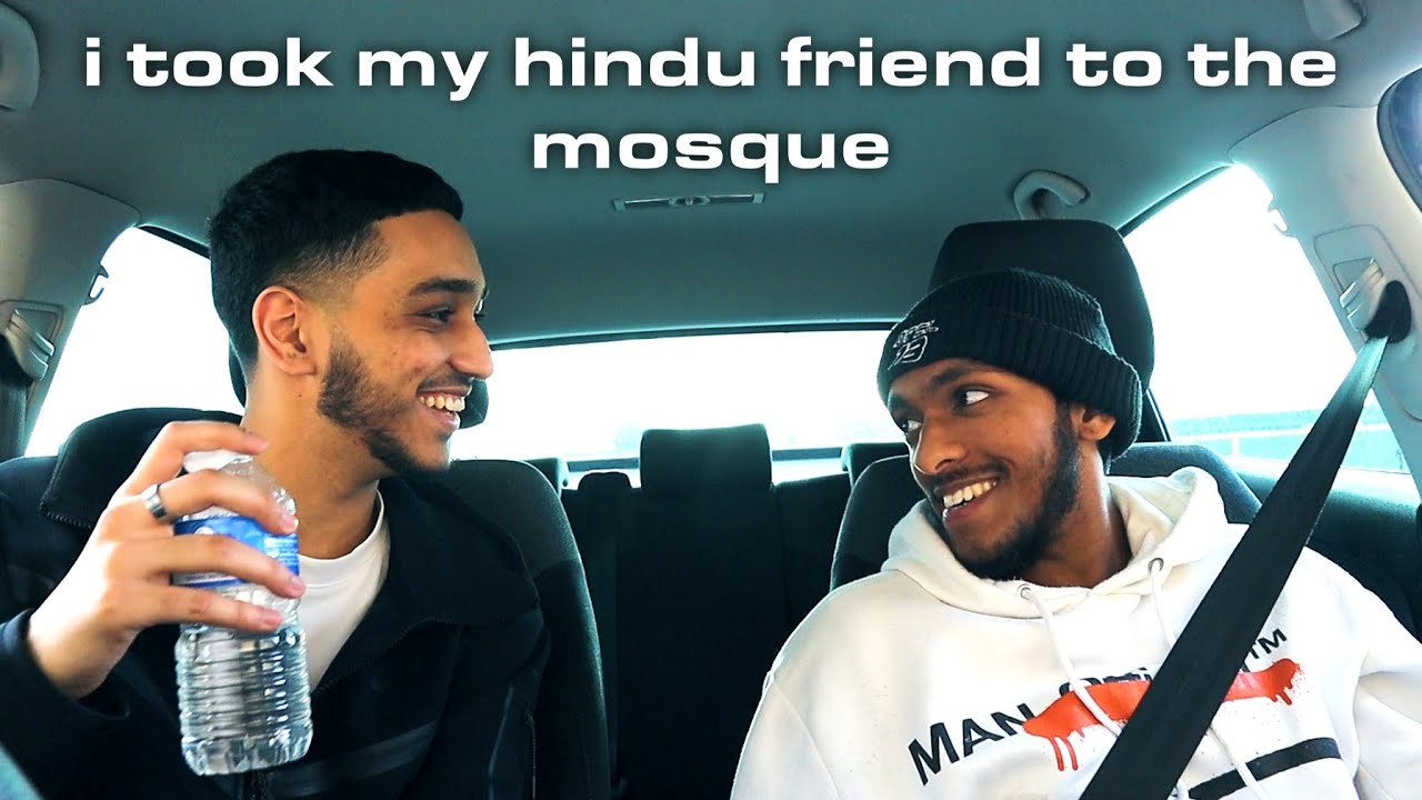 i took my hindu friend to the mosque.