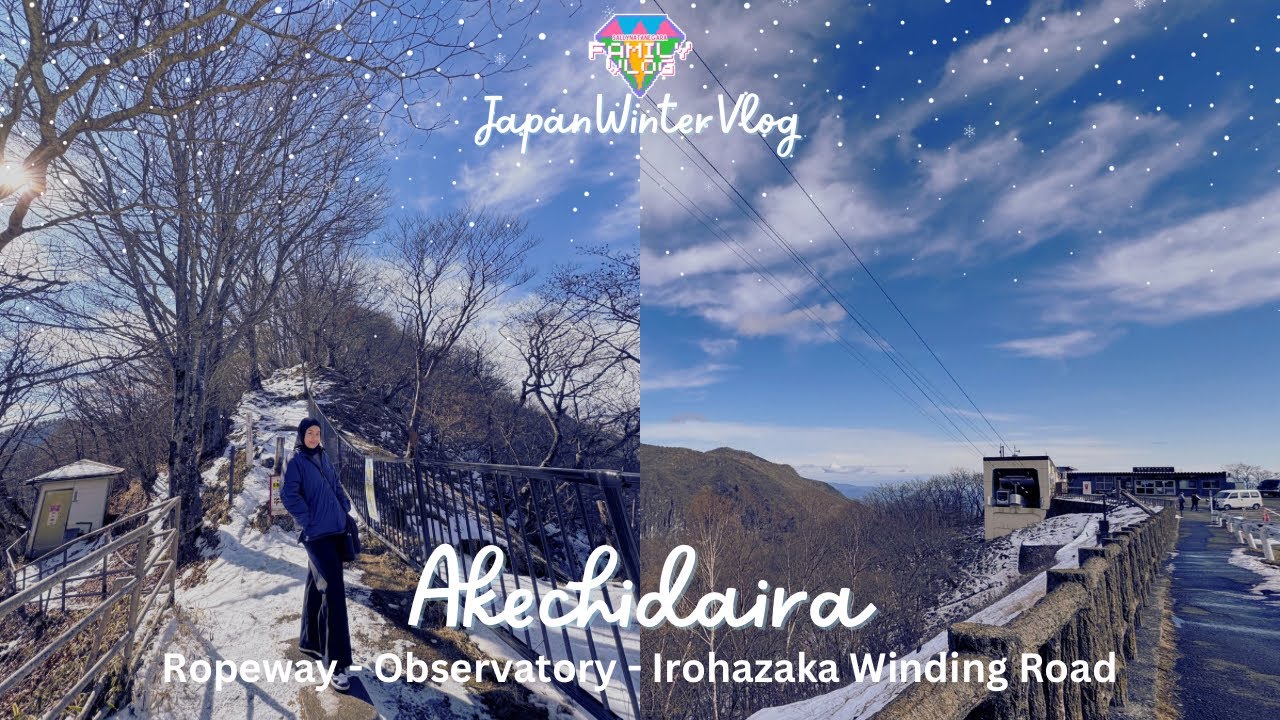 Akechidaira Ropeway Observatory Irohazaka Winding Road