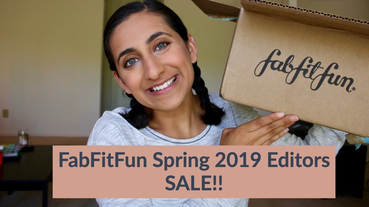 FabFitFun Spring 2019 Editors Sale!!