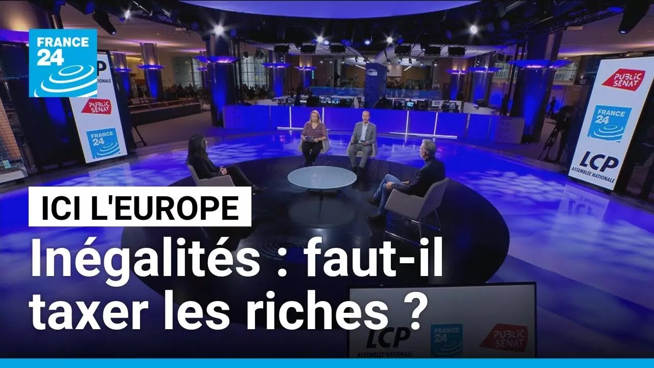 Les inégalités se creusent en Europe : faut-il taxer les plus riches ? • FRANCE 24