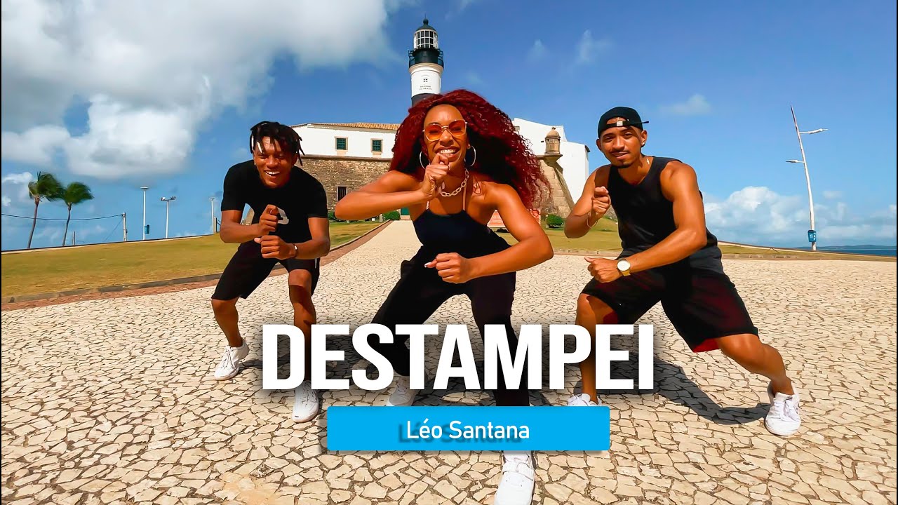 Destampei - Léo Santana  | Coreografia - Edilene Alves